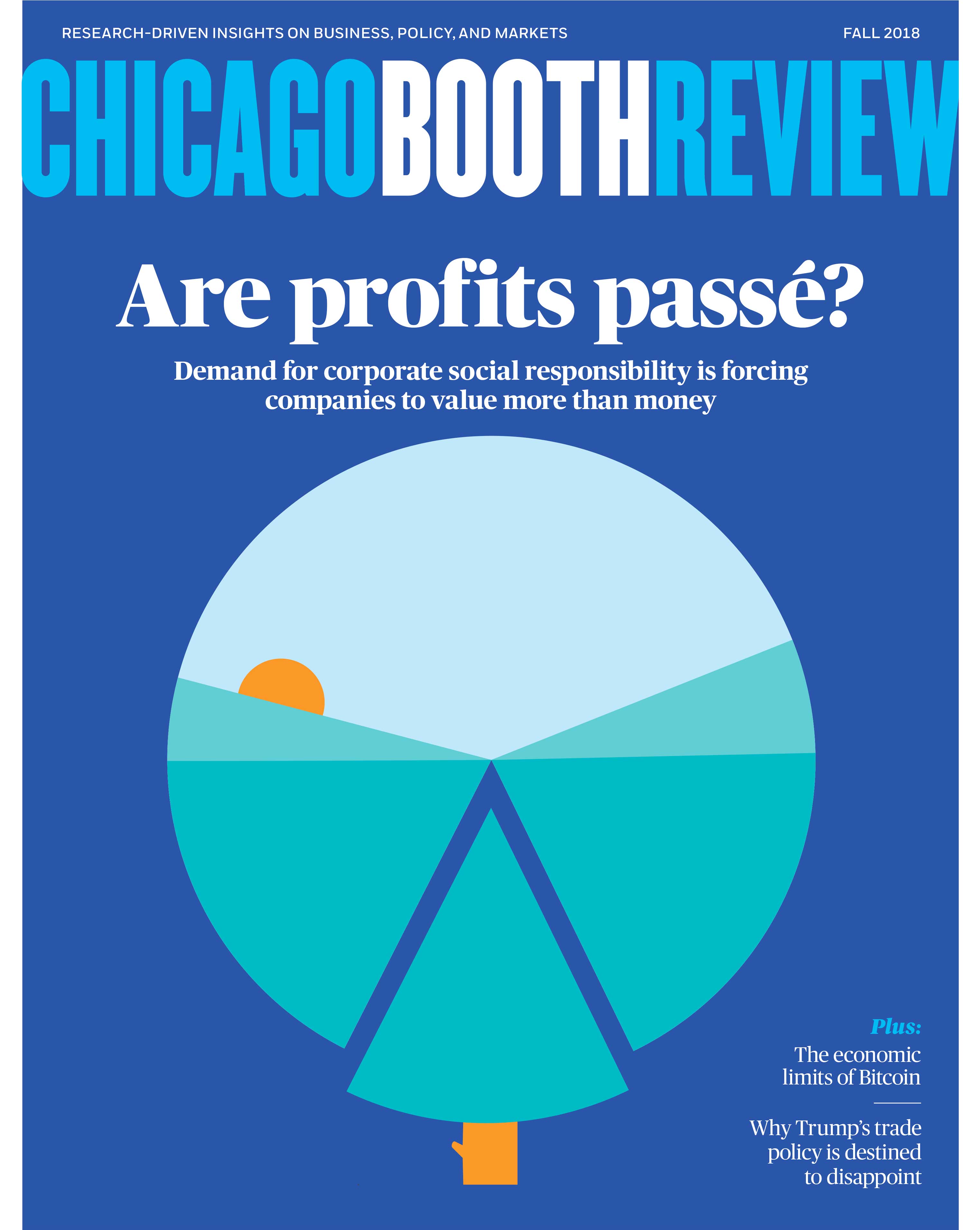 Fall 2018 Issue | Chicago Booth Review